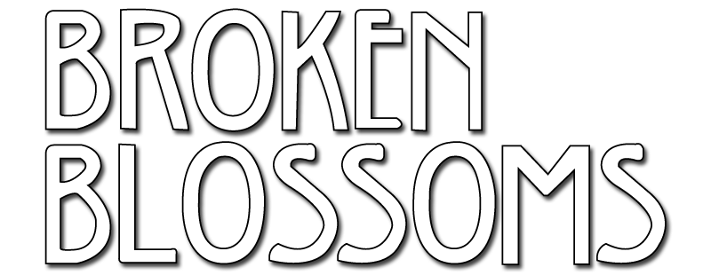 Broken Blossoms