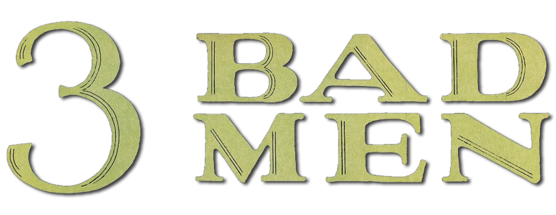 3 Bad Men