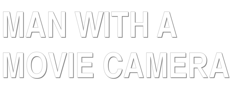 Man with a Movie Camera