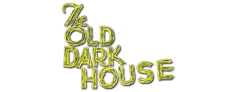 The Old Dark House