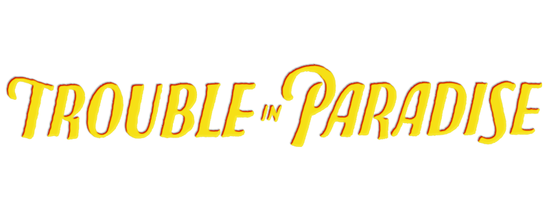 Trouble in Paradise