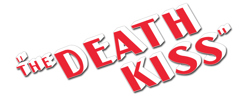 The Death Kiss