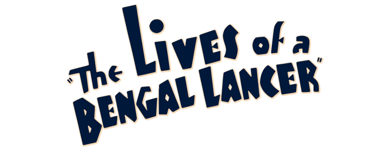 The Lives of a Bengal Lancer