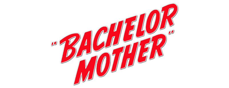 Bachelor Mother