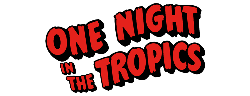 One Night in the Tropics