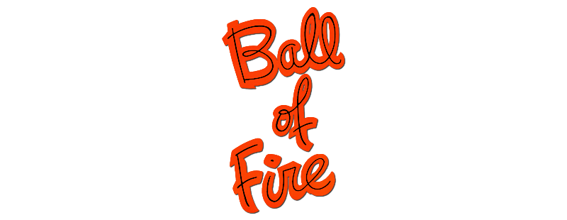 Ball of Fire