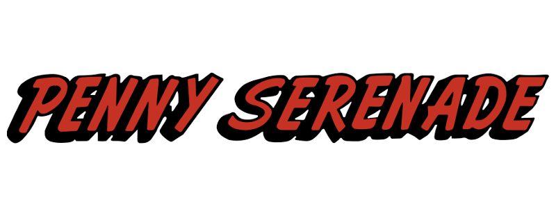 Penny Serenade