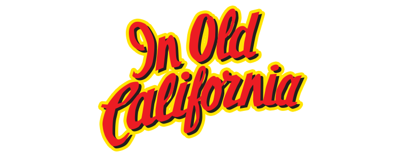 In Old California