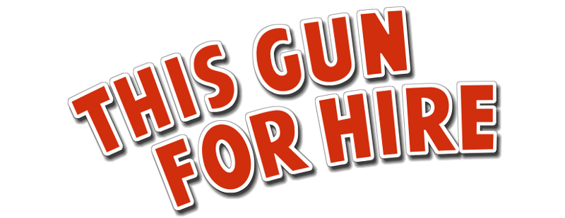 This Gun for Hire