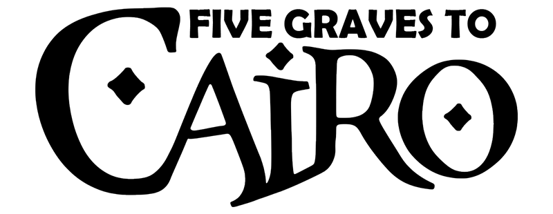 Five Graves to Cairo