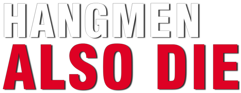 Hangmen Also Die!