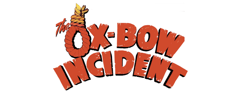 The Ox-Bow Incident