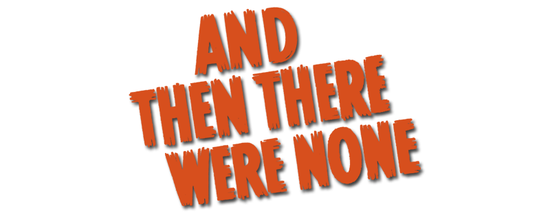 And Then There Were None