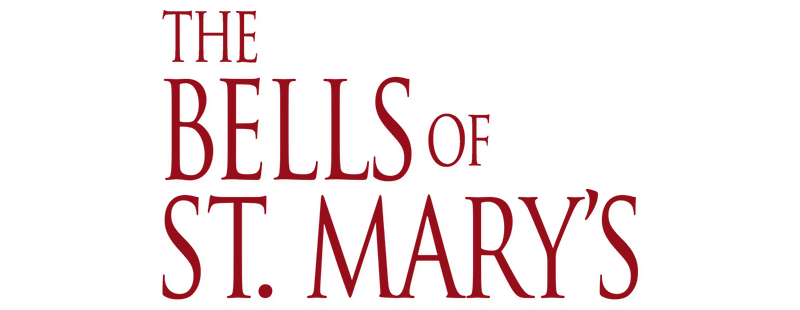 The Bells of St. Mary's