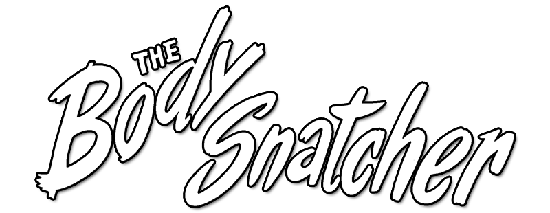 The Body Snatcher