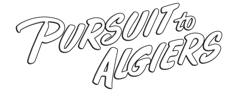 Pursuit to Algiers