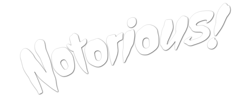 Notorious
