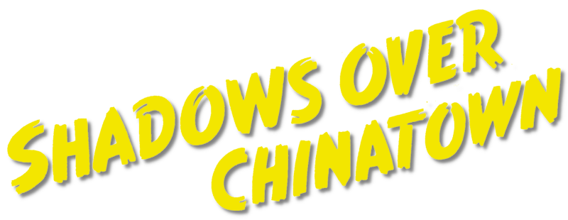 Shadows Over Chinatown