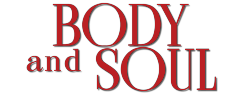 Body and Soul