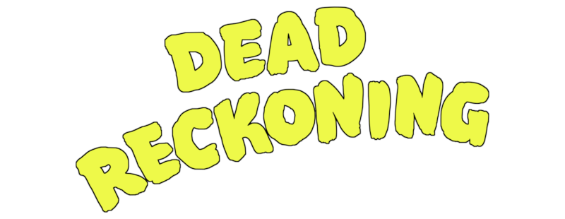 Dead Reckoning