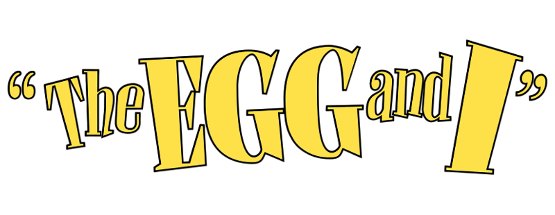 The Egg and I