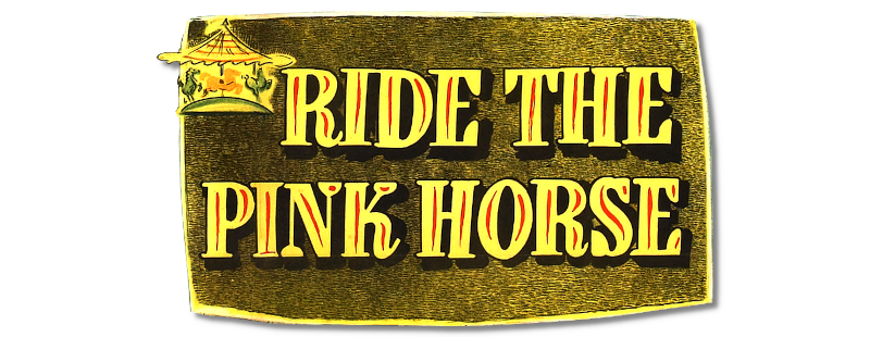 Ride the Pink Horse