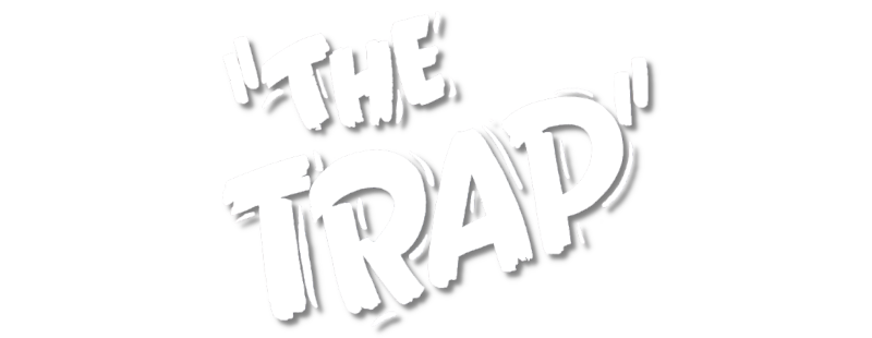 The Trap