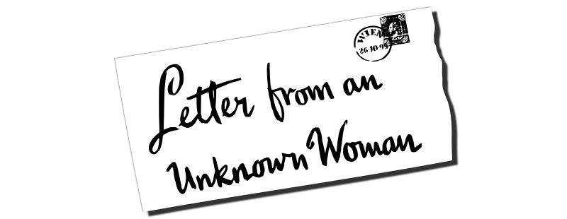 Letter from an Unknown Woman