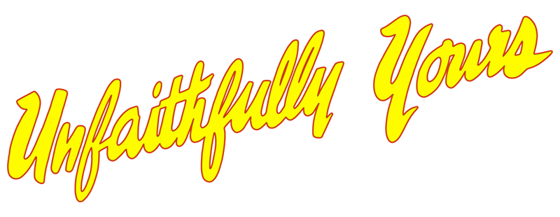 Unfaithfully Yours