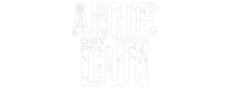 Annie Get Your Gun