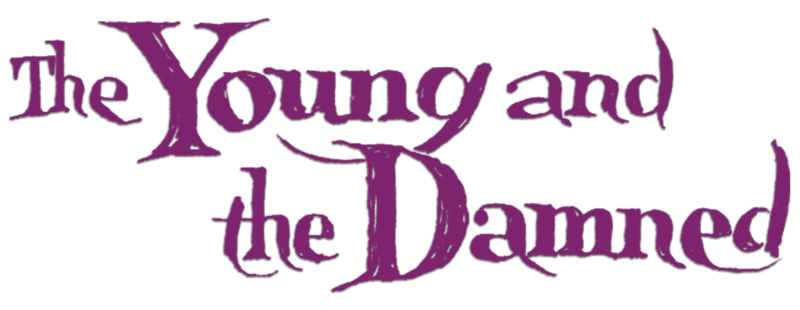The Young and the Damned