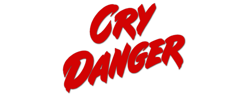 Cry Danger