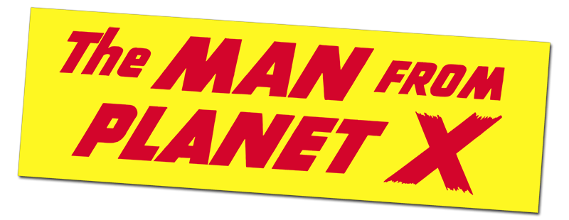 The Man from Planet X