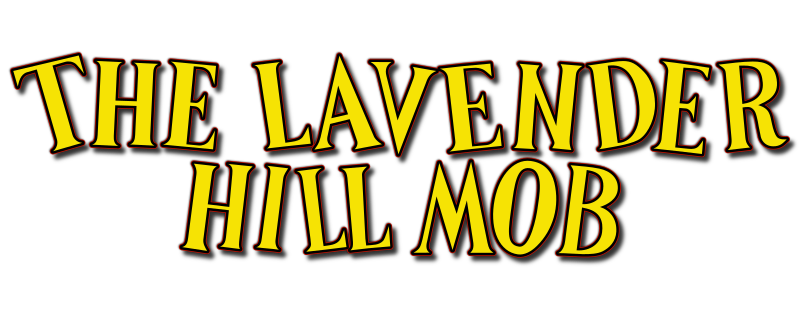 The Lavender Hill Mob