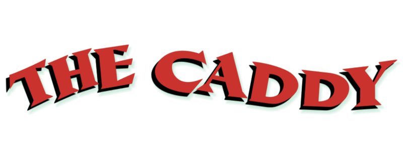 The Caddy