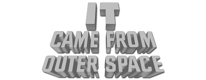 It Came from Outer Space