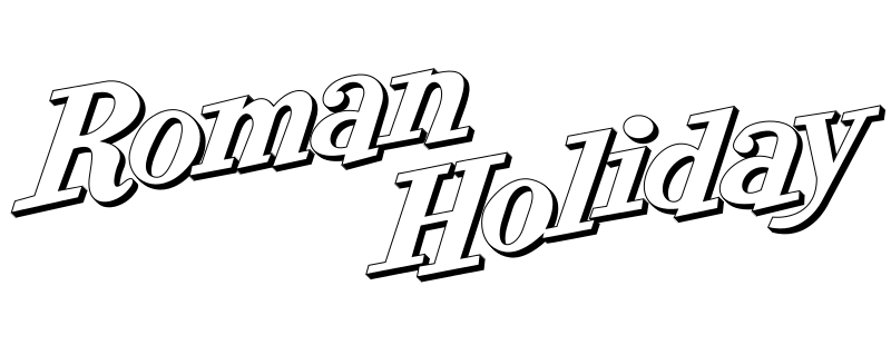 Roman Holiday