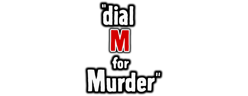 Dial M for Murder