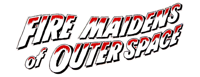 Fire Maidens of Outer Space
