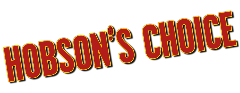 Hobson's Choice