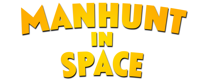 Manhunt in Space