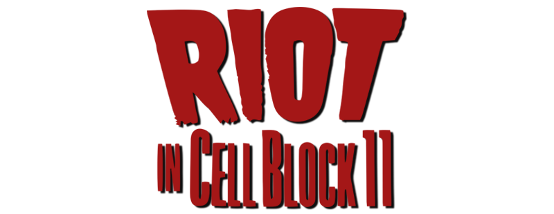 Riot in Cell Block 11