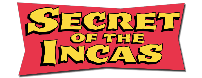 Secret of the Incas
