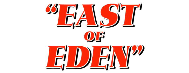 East of Eden
