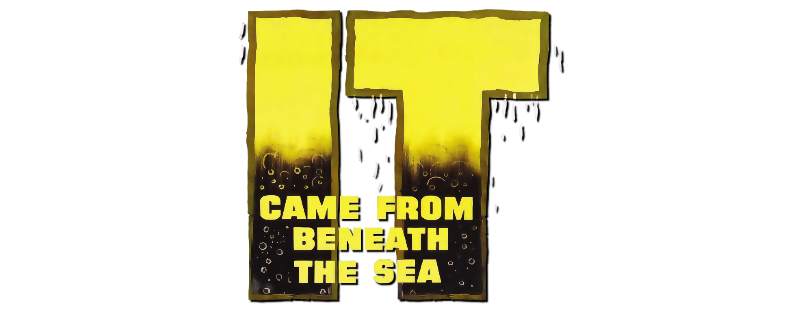 It Came from Beneath the Sea