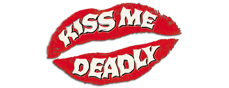 Kiss Me Deadly