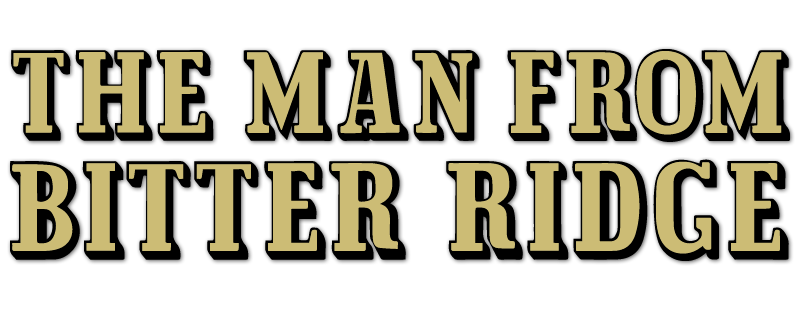 The Man from Bitter Ridge