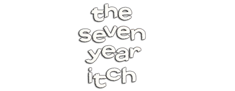 The Seven Year Itch