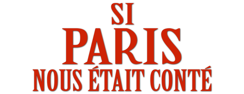 Si Paris nous était conté