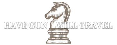 Have Gun - Will Travel